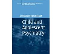 A Clinician's Handbook Of Child And Adolescent Psychiatry