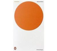 Anthony Burgess – A Clockwork Orange – Édition restaurée – Penguin Books