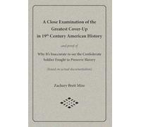 A Close Examination of the Greatest Cover-Up in 19th Century American History