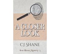 A Closer Look: Iron Horse Mystery #5