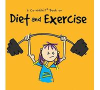 A Co-Edikit Book On Diet And Exercise