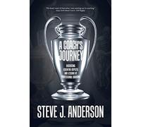 A Coach's Journey: Discussing Essential Aspects And Lessons Of Professional Coaching