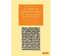 A Code of Gentoo Laws or Ordinations of the Pundits - Nathaniel Brassey Halhed - Cambridge University Press - Livre en Anglais - Paperback Nathaniel Brassey HalhedNathaniel Brassey Halhed (Auteur)