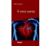 A coeur perdu