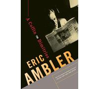 A Coffin for Dimitrios, Vintage Crime/Black Lizard Eric Ambler (Auteur)