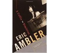 Eric Ambler – A Coffin for Dimitrios – Vintage Crime/Black Lizard – Vintage Books