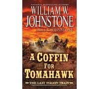 A Coffin for Tomahawk - William W. Johnstone - Pinnacle Books - ebook (ePub) - Livre