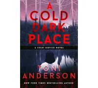 A Cold Dark Place