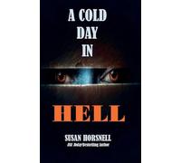 A Cold Day in Hell