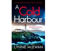 A Cold Harbour A fast-paced Scottish crime thriller full of mystery and suspense - Lynne McEwan - Canelo Crime - ebook (ePub) - Livre