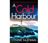 A Cold Harbour A fast-paced Scottish crime thriller full of mystery and suspense - Lynne McEwan - Canelo Crime - ebook (ePub) - Livre