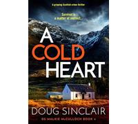 A Cold Heart: A gripping Scottish crime thriller