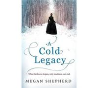 A Cold Legacy by Megan Shepherd Paperback Book Megan Shepherd (Auteur)