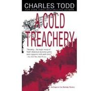 A Cold Treachery Charles Todd (Auteur)