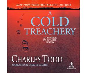 A Cold Treachery (Inspector Ian Rutledge Mysteries, Book 7) [Import]