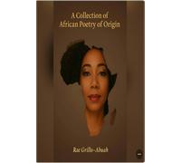A Collection of African Poetry of Origin