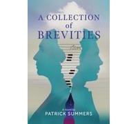 A Collection Of Brevities Paperback Book By Patrick Summers