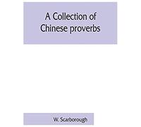 A Collection Of Chinese Proverbs