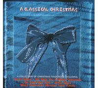 A collection of Christmas favourites - A Classical Christmas
