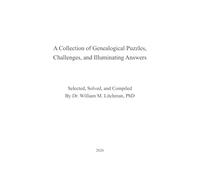 A Collection of Genealogical Puzzles, Challenges, and Illuminating Answers