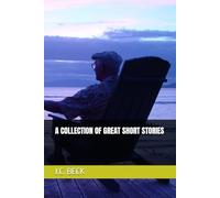 A COLLECTION OF GREAT SHORT STORIES