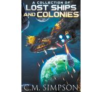 A Collection Of Lost Ships And Colonies