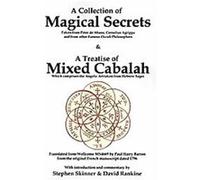 A Collection of Magical Secrets & a Treatise of Mixed Cabalah David Rankine, Stephen Skinner (Auteur)