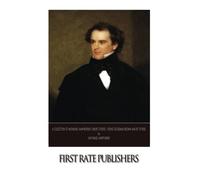 A Collection of Nathaniel Hawthorne's Short Stories: Young Goodman Brown and 87 Others
