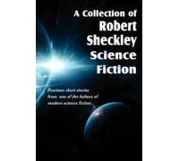 A Collection Of Robert Sheckley Science Fiction