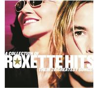 A Collection Of Roxette Hits! Their 20 Greatest Songs! (2006-10-15)