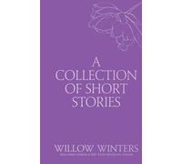 A Collection of Short Stories #4: One Kiss Isn't Enough