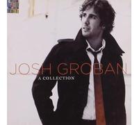 Josh Groban - A Collection