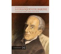 A colloquio col barone. Un'intervista inedita a Julius Evola (1973)