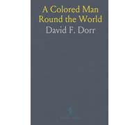 A Colored Man Round the World
