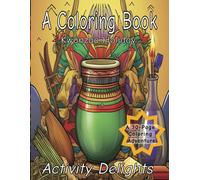 A Coloring Book Kwanzaa Holiday: Kwanzaa Celebrations - A 30-Page Coloring Adventure