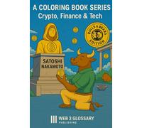 A Coloring Book Series: Crypto, Finance, & Tech: Bulls and Bears Edition