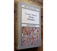 A Colour Atlas of Renal Diseases