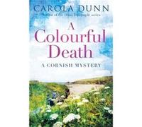 A Colourful Death by Carola Dunn Dunn, Carola (Auteur)
