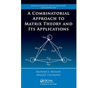 A Combinatorial Approach to Matrix Theory and It's Applications