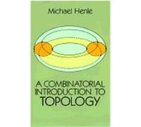 A Combinatorial Introduction to Topology Michael Henle (Auteur)
