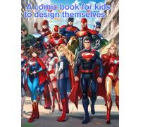 A comic book for kids to design themselves