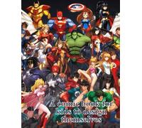 A comic book for kids to design themselves