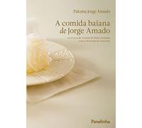 A Comida Baiana de Jorge Amado (Em Portuguese do Brasil)