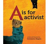 A comme Activiste