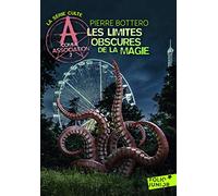 A COMME ASSOCIATION 2 - LES LIMITES OBSCURES DE LA MAGIE