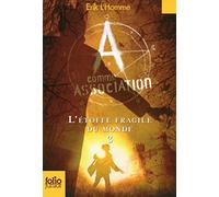 A comme Association, 3 : L'étoffe fragile du monde – Gallimard