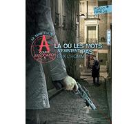 A COMME ASSOCIATION 5 - LA OU LES MOTS N'EXISTENT PAS