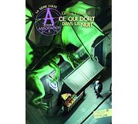 A COMME ASSOCIATION 6 CE QUI DORT DANS LA NUIT