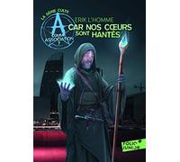 Car nos coeurs sont hantés Erik L'Homme (Auteur)
