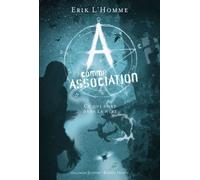 A Comme Association - Tome 6 - Ce Qui Dort La Nuit